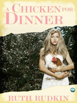 cover image of A Chicken for Dinner